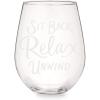 Sit back relax unwind